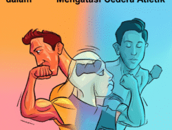 Peran Pelatihan Fisik dan Mental dalam Mengatasi Cedera Atletik