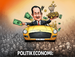 Politik Ekonomi: Ketika Kebijakan Hanya Menguntungkan Elit