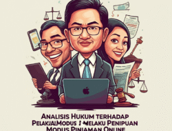 Analisis Hukum terhadap Pelaku Penipuan Modus Pinjaman Online