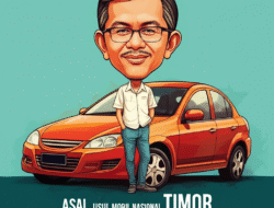 Asal usul Mobil Nasional Timor: Impian serta Realita