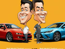 Beli Mobil Terkini ataupun Ganti Mesin Lama?