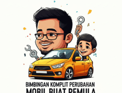 Bimbingan Komplit Perubahan Mobil buat Pemula