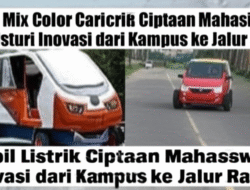 Mobil Listrik Ciptaan Mahasiswa: Inovasi dari Kampus ke Jalur Raya