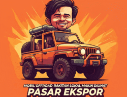 Mobil Offroad Rakitan Lokal Makin Dilihat Pasar Ekspor