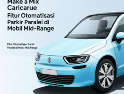 Fitur Otomatisasi Parkir Paralel di Mobil Mid-Range