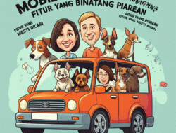 Mobil Keluarga Ramah Binatang Piaraan Fitur yang Mesti Dicari