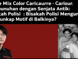 Pembunuhan dengan Senjata Antik: Bisakah Polisi Mengungkap Motif di Baliknya?