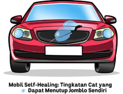 Mobil Self-Healing: Tingkatan Cat yang Dapat Menutup Jomblo Sendiri